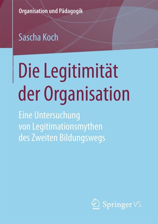 Produktbild: Die Legitimit&auml;t der Organisation