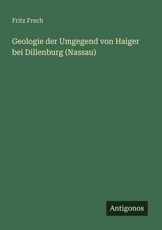 Produktbild: Geologie der Umgegend von Haiger bei Dillenburg (Nassau)