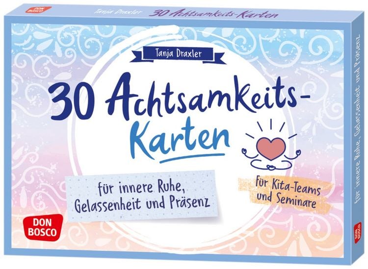 Produktbild: 30 Achtsamkeitskarten f&uuml;r innere Ruhe, Gelassenheit und Pr&auml;senz