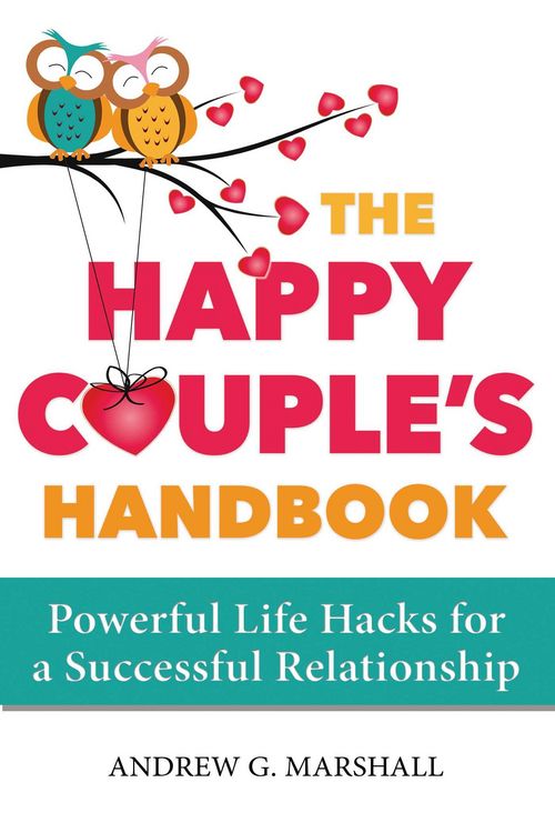 Produktbild: The Happy Couple's Handbook: Powerful Life Hacks for a Successful Relationship
