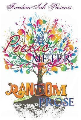 Produktbild: Freedomink Presents Poetic Meter & Random Prose