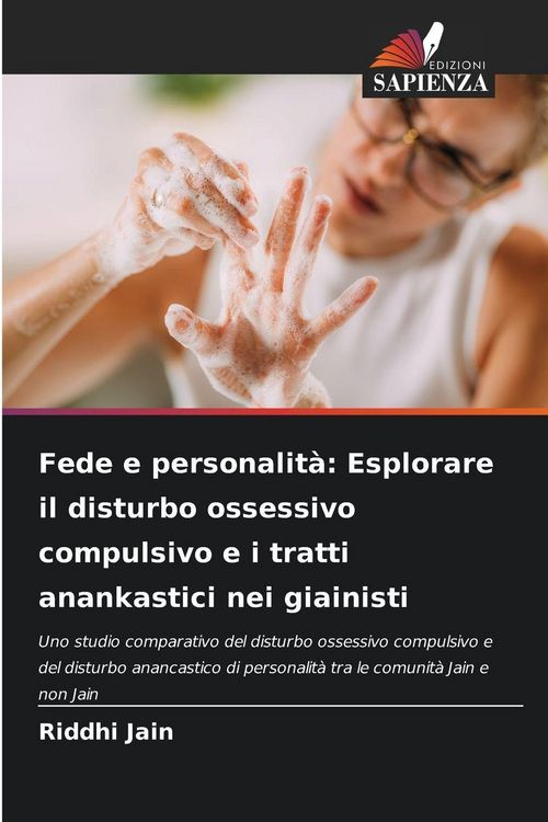 Produktbild: Fede e personalit&agrave;: Esplorare il disturbo ossessivo compulsivo e i tratti anankastici nei giainisti
