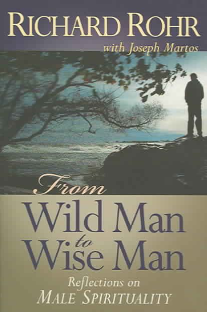 Produktbild: Rohr, R: From Wild Man to Wise Man