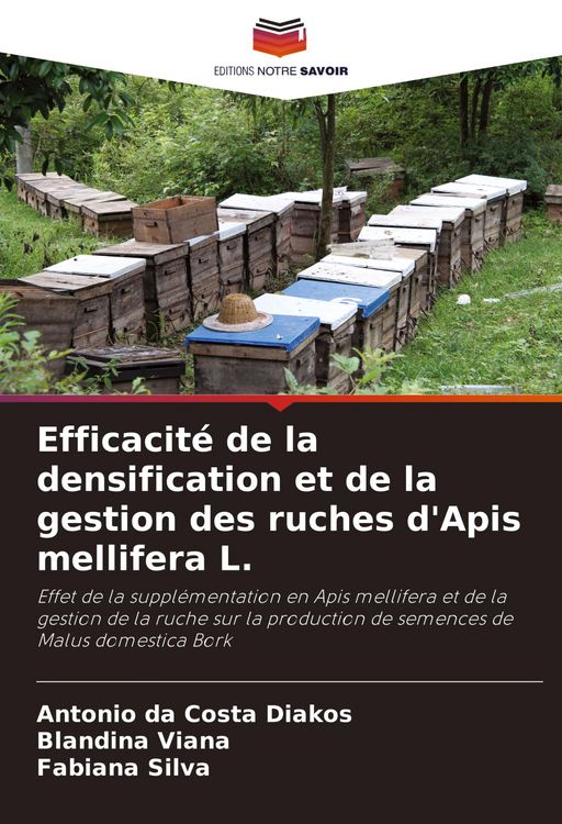 Produktbild: Efficacit&eacute; de la densification et de la gestion des ruches d'Apis mellifera L.