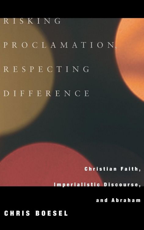 Produktbild: Risking Proclamation, Respecting Difference