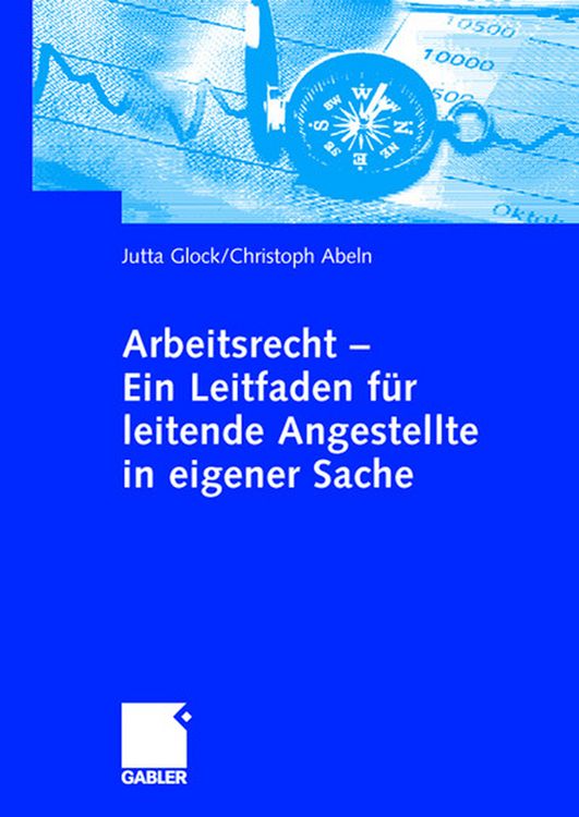 Produktbild: Arbeitsrecht - Ein Leitfaden f&uuml;r leitende Angestellte in eigener Sache