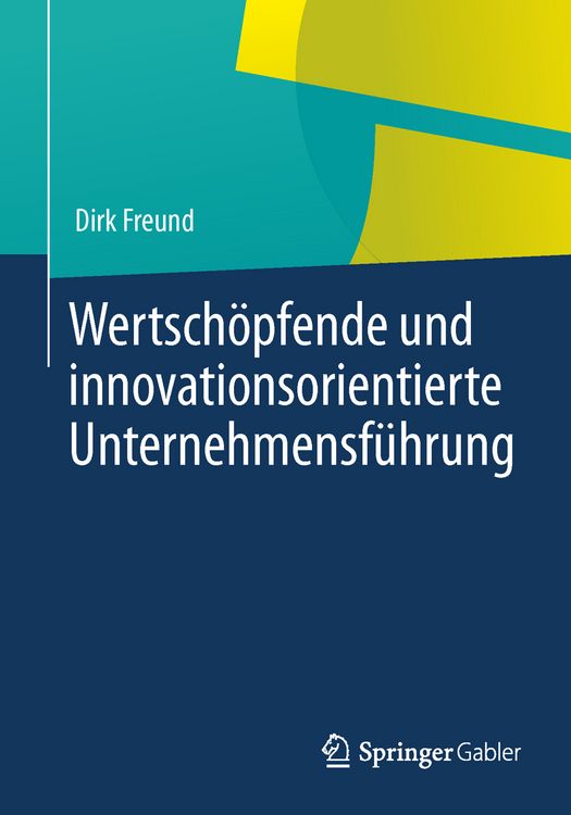 Produktbild: Wertsch&ouml;pfende und innovationsorientierte Unternehmensf&uuml;hrung