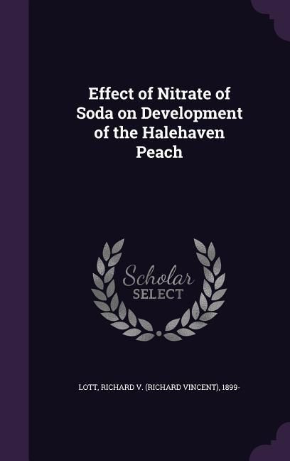 Produktbild: Effect of Nitrate of Soda on Development of the Halehaven Peach