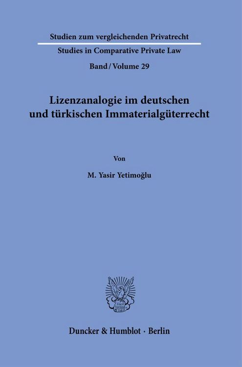 Produktbild: Lizenzanalogie im deutschen und t&uuml;rkischen Immaterialg&uuml;terrecht