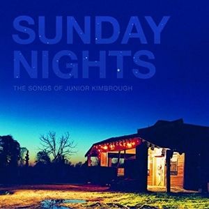 Produktbild: Sunday Nights: The Songs of Junior Kimbrough (Rsd)