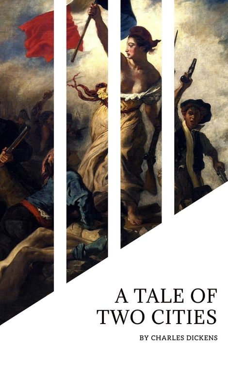 Produktbild: A Tale of Two Cities: A Timeless Journey Through Love, Sacrifice, and Revolution
