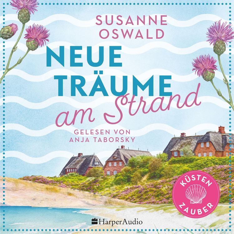 Produktbild: Neue Tr&auml;ume am Strand (ungek&uuml;rzt)