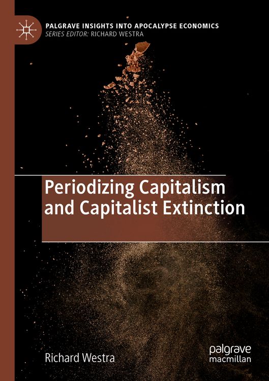 Produktbild: Periodizing Capitalism and Capitalist Extinction