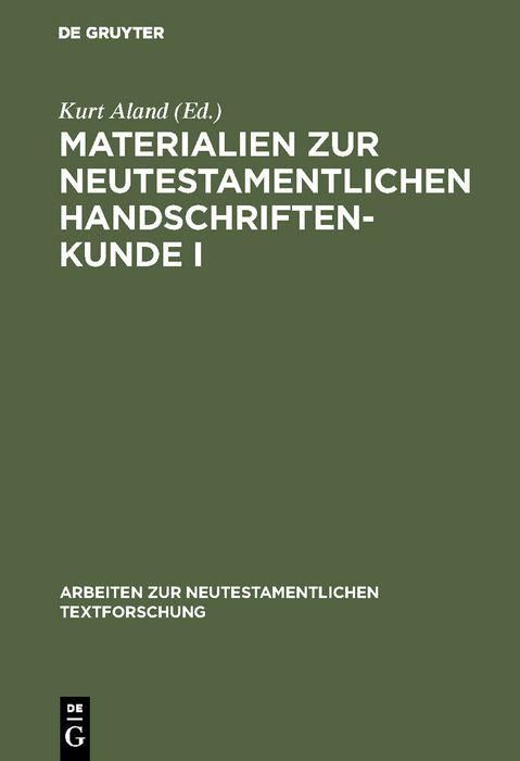 Produktbild: Materialien zur neutestamentlichen Handschriftenkunde I