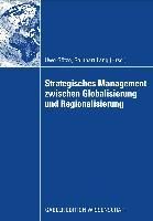 Produktbild: Strategisches Management zwischen Globalisierung und Regionalisierung