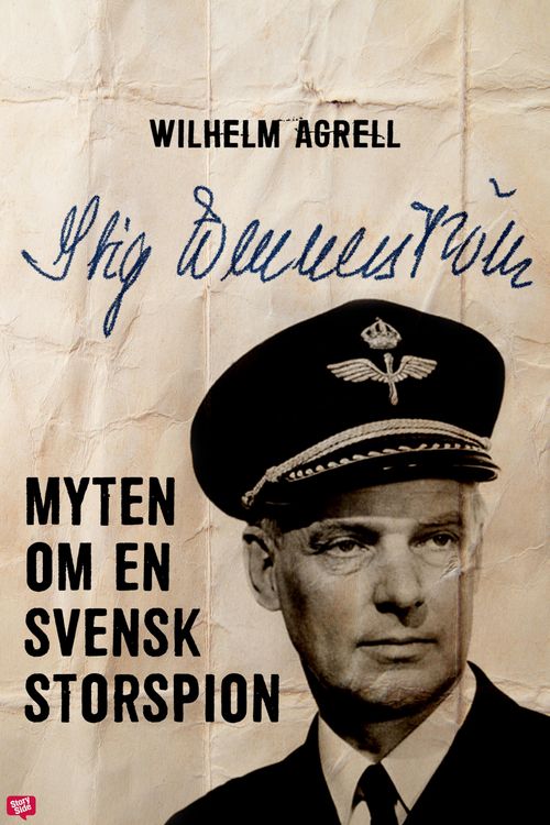 Produktbild: Stig Wennerstr&ouml;m - Myten om en svensk storspion