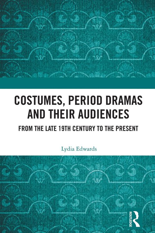 Produktbild: Costumes, Period Dramas and Their Audiences