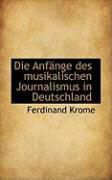 Produktbild: Die Anf Nge Des Musikalischen Journalismus in Deutschland