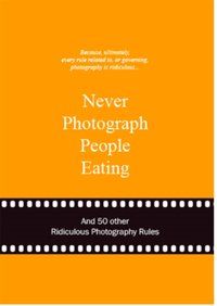 Produktbild: Never Photograph People Eating