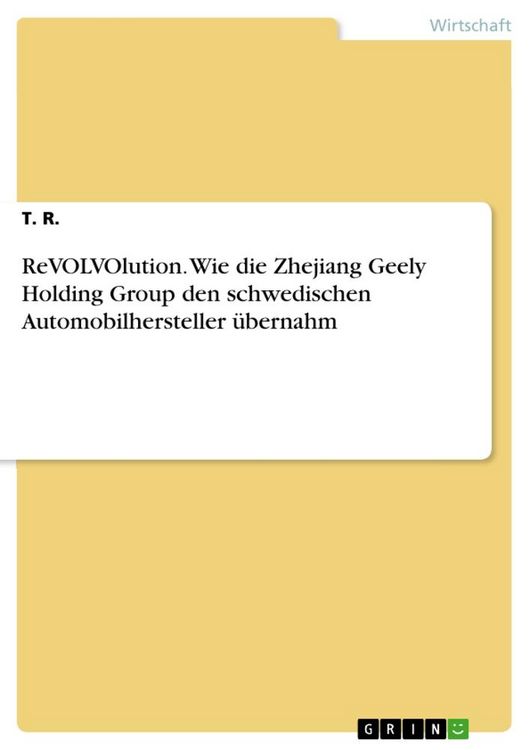 Produktbild: ReVOLVOlution. Wie die Zhejiang Geely Holding Group den schwedischen Automobilhersteller &uuml;bernahm