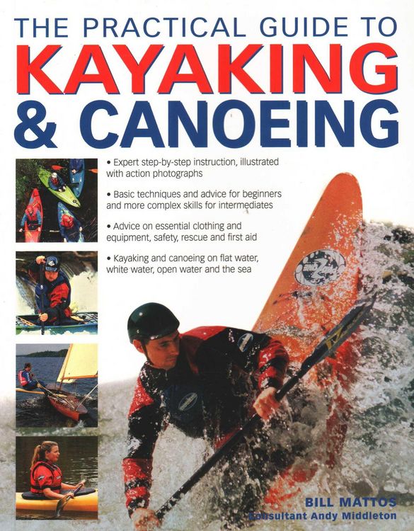 Produktbild: The Practical Guide to Kayaking & Canoeing