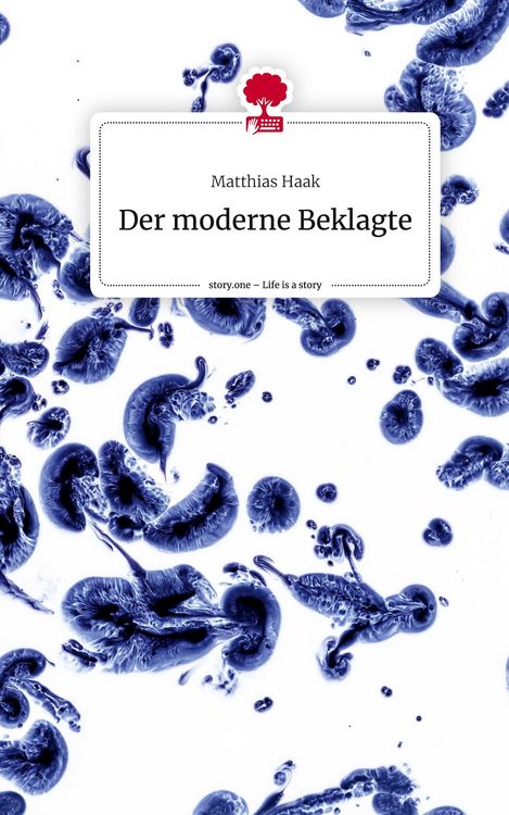 Produktbild: Der moderne Beklagte. Life is a Story - story.one