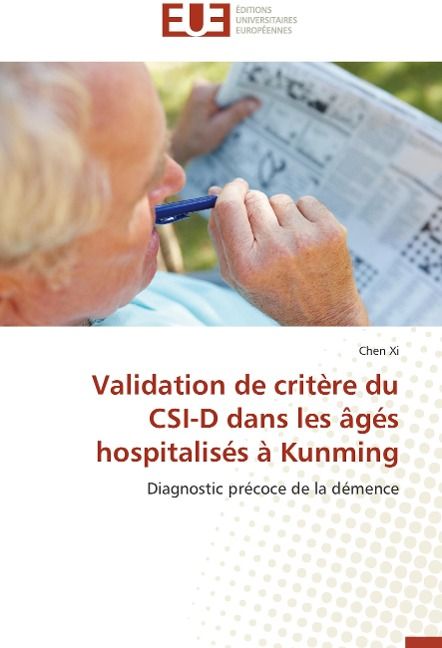 Produktbild: Xi, C: Validation de crit&egrave;re du CSI-D dans les &acirc;g&eacute;s hospital