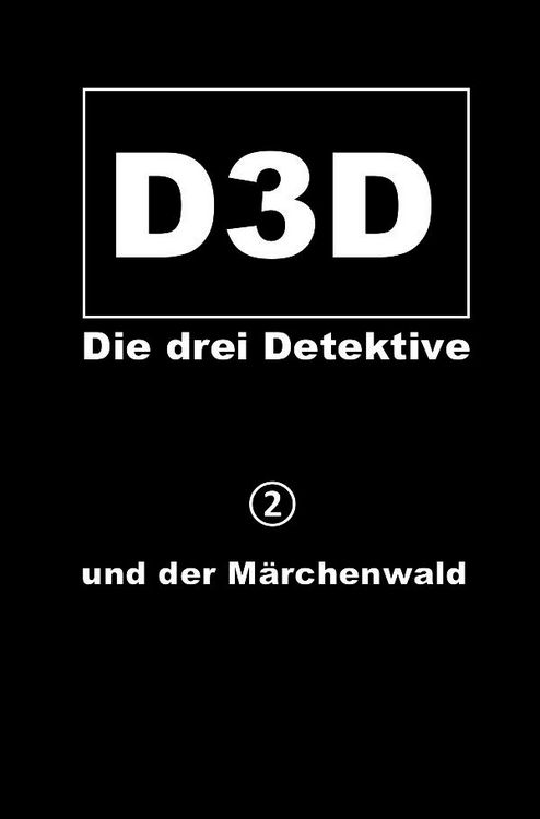 Produktbild: D3D - Die drei Detektive / und der M&auml;rchenwald