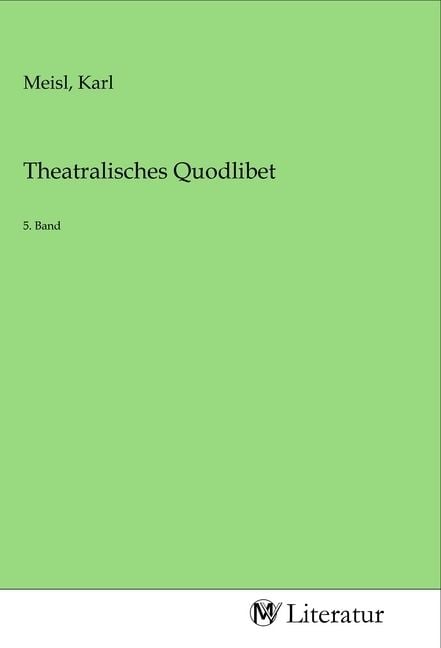Produktbild: Theatralisches Quodlibet