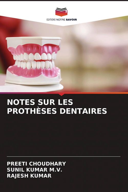 Produktbild: Notes Sur Les Proth&egrave;ses Dentaires