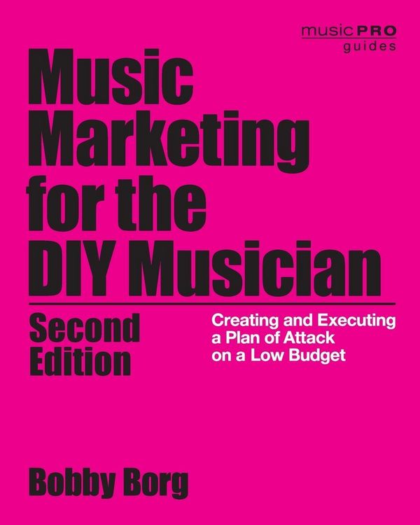Produktbild: Borg, B: Music Marketing for the DIY Musician