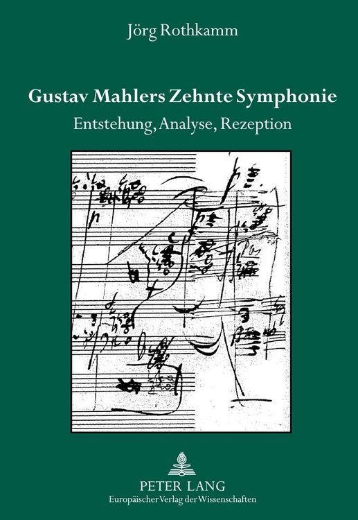 Produktbild: Gustav Mahlers Zehnte Symphonie
