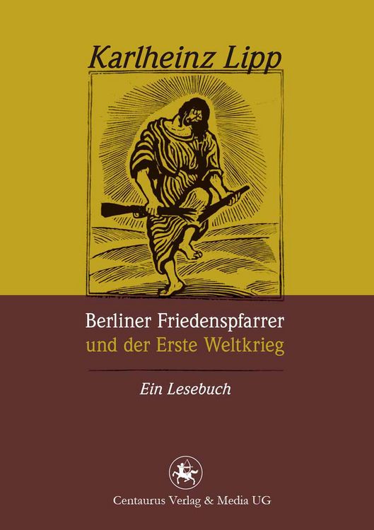 Produktbild: Berliner Friedenspfarrer und der Erste Weltkrieg