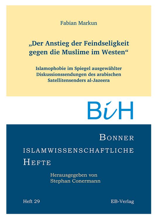 Produktbild: Der Anstieg der Feindseligkeit gegen die Muslime im Westen