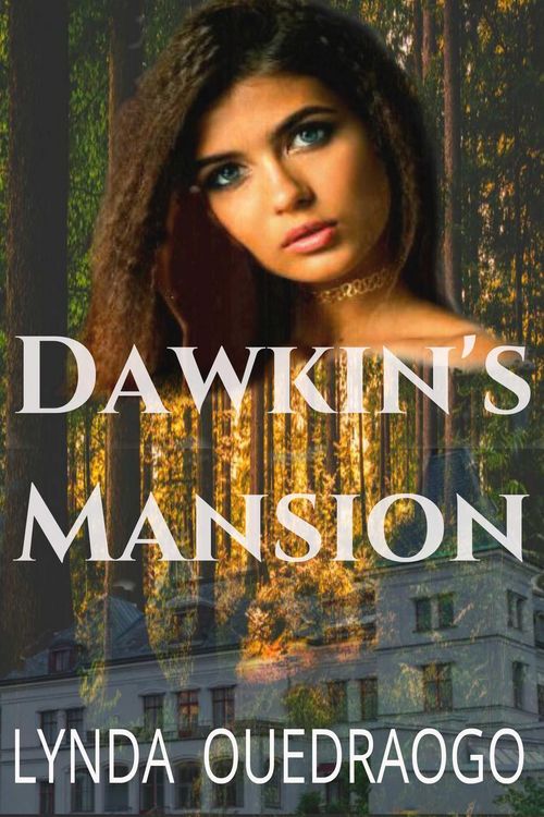 Produktbild: Dawkin's Mansion (No More Secrets, #1)