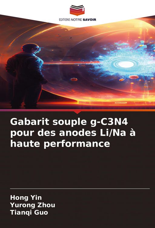 Produktbild: Gabarit souple g-C3N4 pour des anodes Li/Na &agrave; haute performance