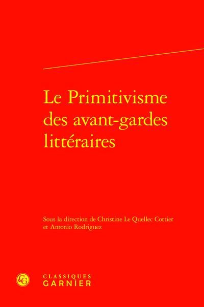 Produktbild: Le primitivisme des avant-gardes litt&eacute;raires