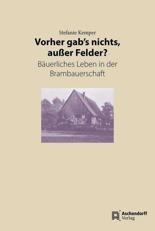 Produktbild: Vorher gab's nichts au&szlig;er Felder?