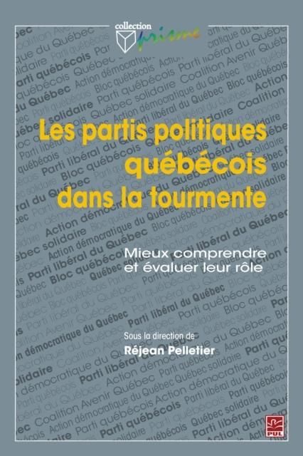 Produktbild: Les partis politiques quebecois dans la tourmente