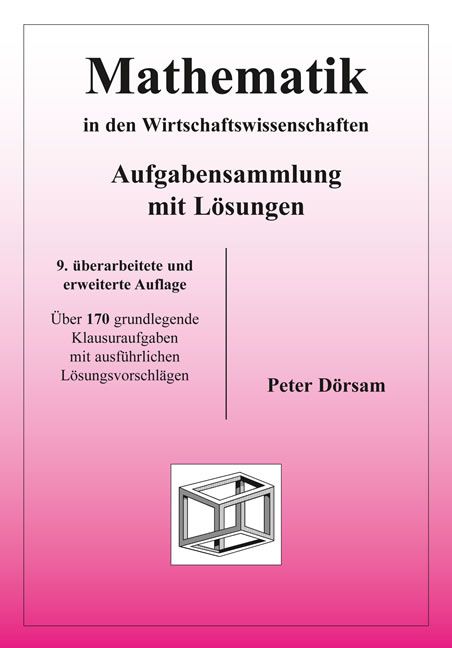 Produktbild: Mathematik in den Wirtschaftswissenschaften - Aufgabensammlung mit L&ouml;sungen
