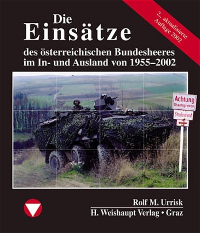 Produktbild: Die Fahrzeuge, Flugzeuge, Uniformen und Waffen des &ouml;sterreichischen...