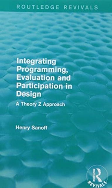 Produktbild: Sanoff, H: Integrating Programming, Evaluation and Participa