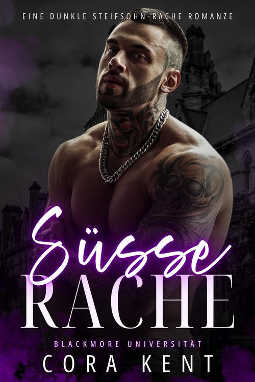 Produktbild: S&uuml;sse Rache (Blackmore Universit&auml;t, #3)