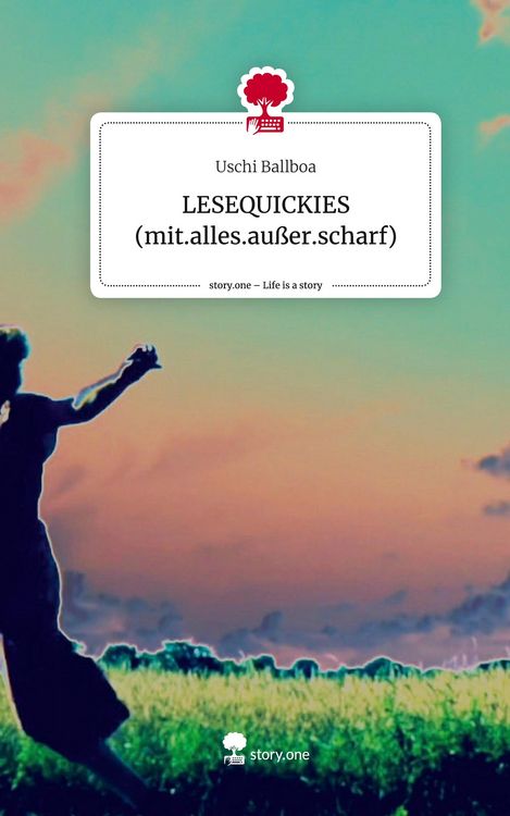 Produktbild: LESEQUICKIES (mit.alles.au&szlig;er.scharf). Life is a Story - story.one