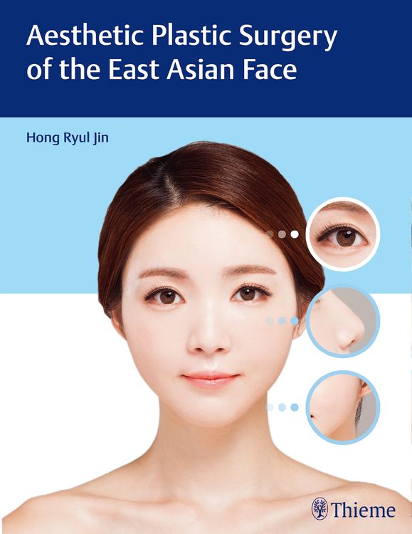 Produktbild: Aesthetic Plastic Surgery of the East Asian Face