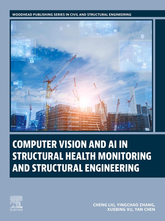Produktbild: Computer Vision and AI in Structural Health Monitoring and Structural Engineering