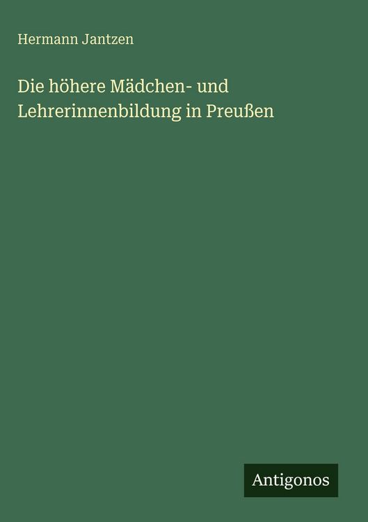 Produktbild: Die h&ouml;here M&auml;dchen- und Lehrerinnenbildung in Preu&szlig;en