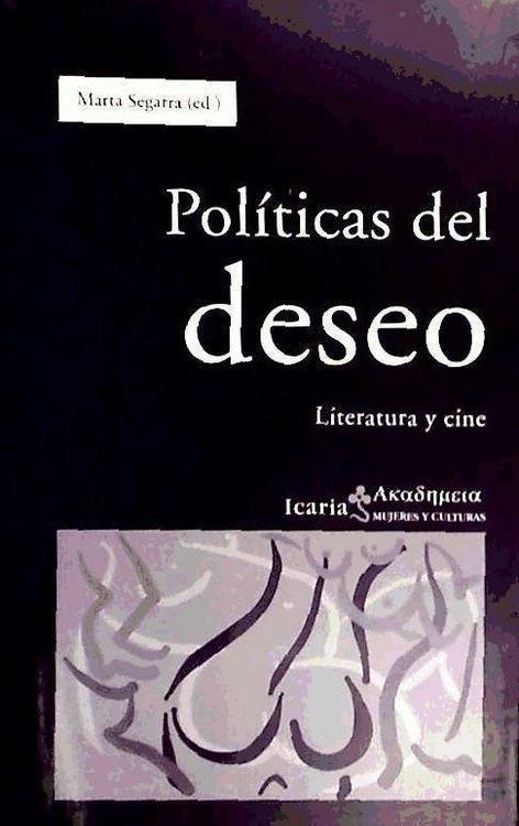 Produktbild: Pol&iacute;ticas del deseo : literatura y cine