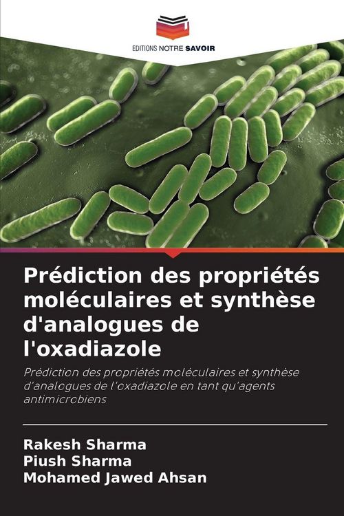 Produktbild: Pr&eacute;diction des propri&eacute;t&eacute;s mol&eacute;culaires et synth&egrave;se d'analogues de l'oxadiazole