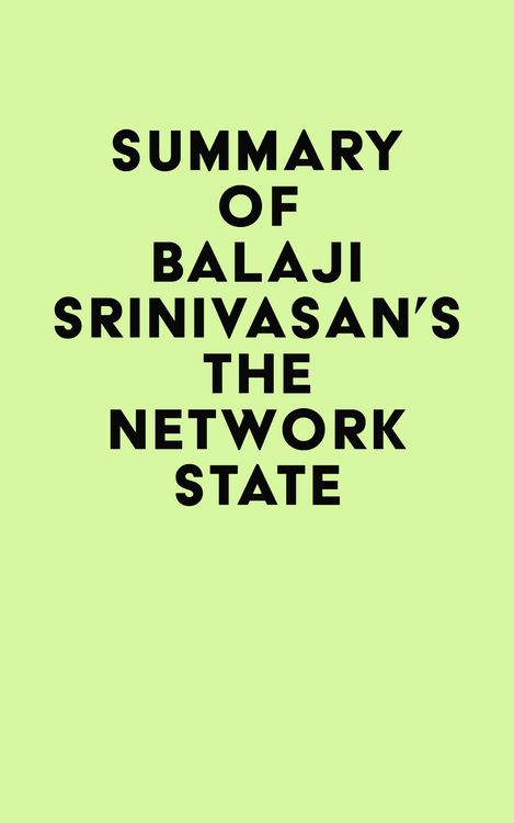 Produktbild: Summary of Balaji Srinivasan's The Network State